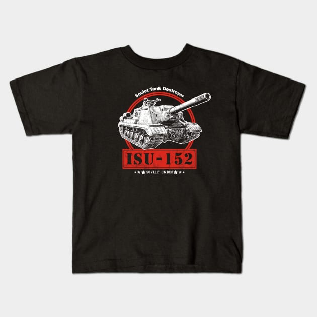 ISU-152 Soviet Tank Destroyer Kids T-Shirt by rycotokyo81